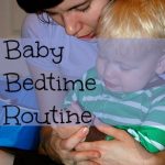 Baby Bedtime Routine