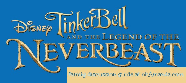Tinkerbell & the Legend of the Neverbeast Discussion Guide