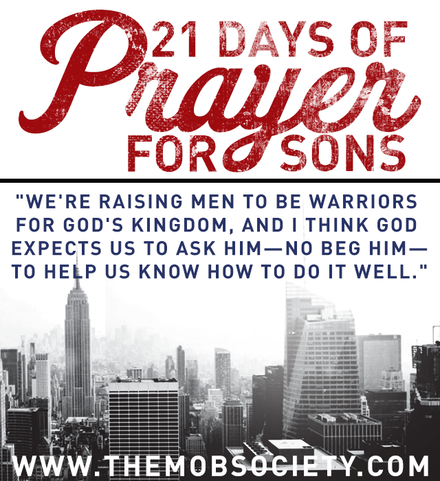 Prayer: a definition // ohAmanda.com for the 21 Days of Prayer for Sons #mobsociety