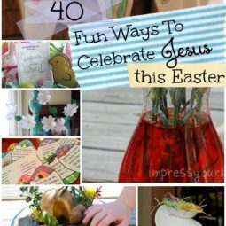 40 Fun Ways To Celebrate Jesus This Easter // ohAmanda.com